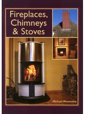 Fireplaces, Chimneys & Stoves