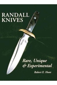 Randall Knives Rare, Unique, & Experimental - Randall Made Knives