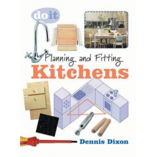 Planning and Fitting Kitchens - Do It
