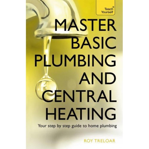 Master Basic Plumbing and Central Heating