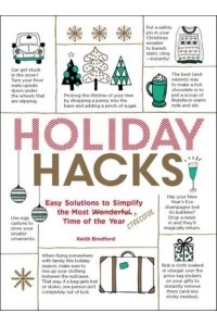 Holiday Hacks Easy Solutions to Simplify the Most Wonderful/stressful Time of the Year - Hacks