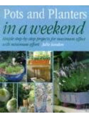 Pots & Planters in a Weekend