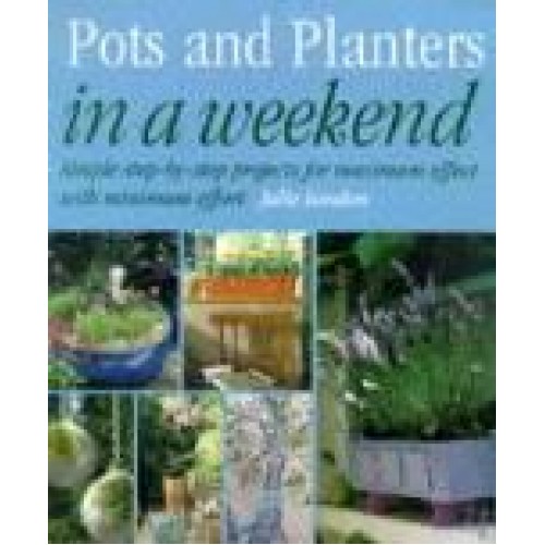 Pots & Planters in a Weekend