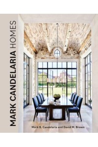 Mark Candelaria Homes Designs for Inspired Living
