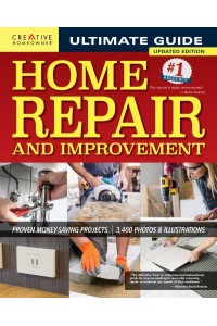 Ultimate Guide Home Repair and Improvement