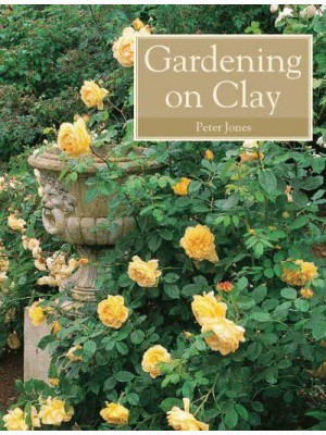 Gardening on Clay