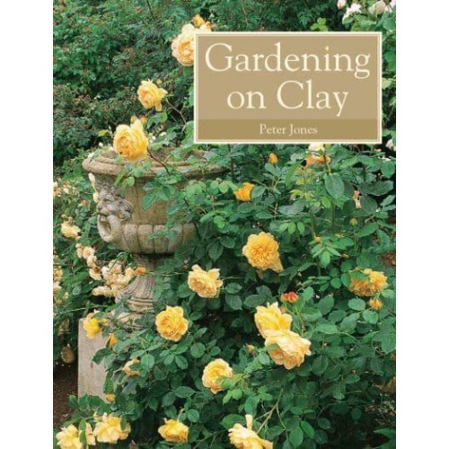 Gardening on Clay