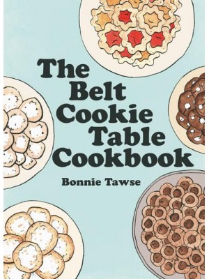 The Belt Cookie Table Cookbook