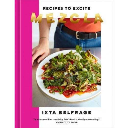 Mezcla Recipes to Excite [A Cookbook]