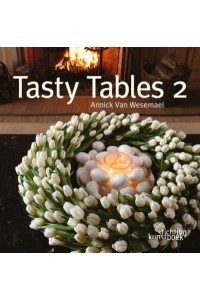 Tasty Tables 2 - Stichting Kunstboek
