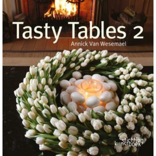 Tasty Tables 2 - Stichting Kunstboek