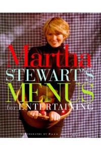 Martha Stewart's Menus for Entertaining