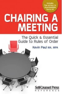 Chairing a Meeting The Quick and Essential Guide to Rules of Order - Reference Series