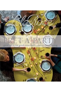 Pret-a-Party Great Ideas for Good Times and Creative Entertaining