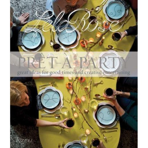 Pret-a-Party Great Ideas for Good Times and Creative Entertaining