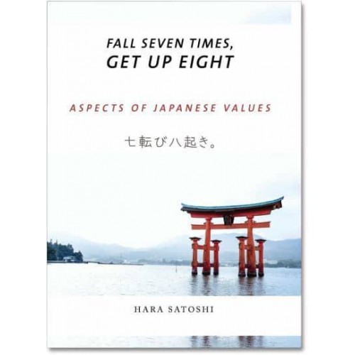 Fall Seven Times, Get Up Eight Aspects of Japanese Values