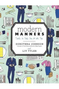 Modern Manners Tools to Take You to the Top