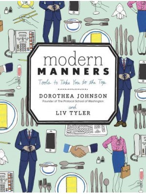 Modern Manners Tools to Take You to the Top