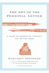 The Art of the Personal Letter A Guide to Connecting Through the Written Word