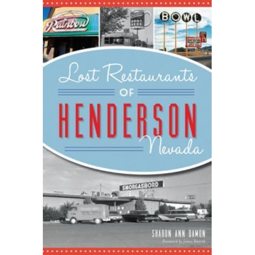 Lost Restaurants of Henderson, Nevada - American Palate