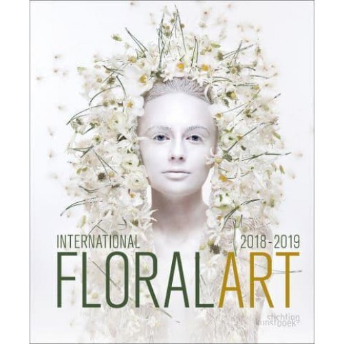 International Floral Art 2018-2019 - Stichting Kunstboek