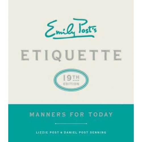 Emily Post's Etiquette Manners for Today