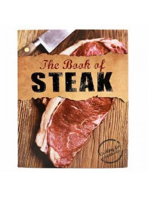 The Book of Steak Cooking for Carnivores