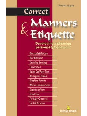 Correct Etiquette and Manners for All Occasions