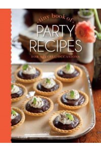 Tiny Book of Party Recipes For Special Occasions - Tiny Books