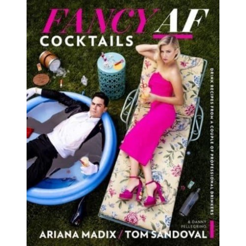 Fancy Af Cocktails Drink Recipes from a Couple of Professional Drinkers
