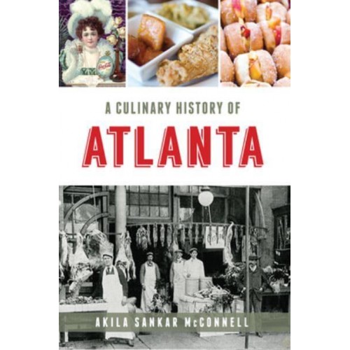 A Culinary History of Atlanta - American Palate
