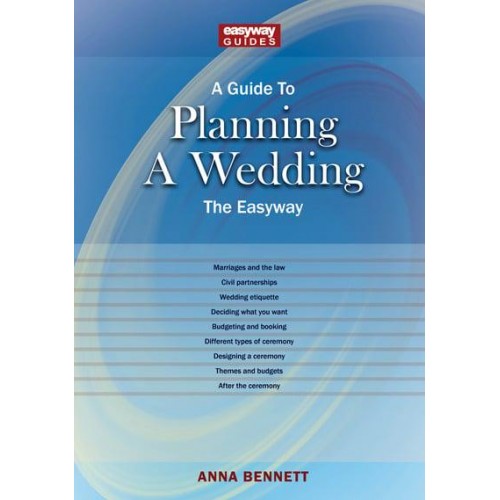 A Guide to Planning a Wedding The Easyway - Easyway Guides