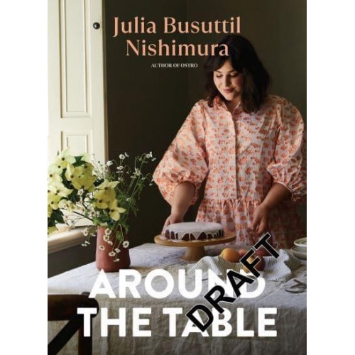 Around The Table Delicious Food for Every Day
