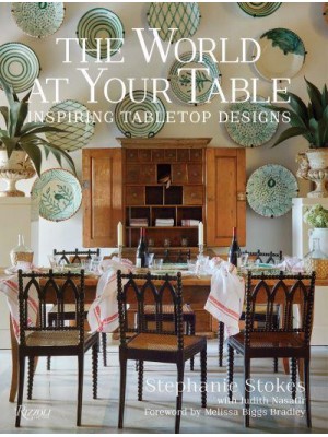 The World at Your Table Inspiring Tabletop Designs