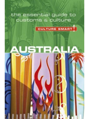 Australia - Culture Smart! The Essential Guide to Customs & Culture - Culture Smart!