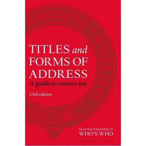 Titles and Forms of Address A Guide to Correct Use