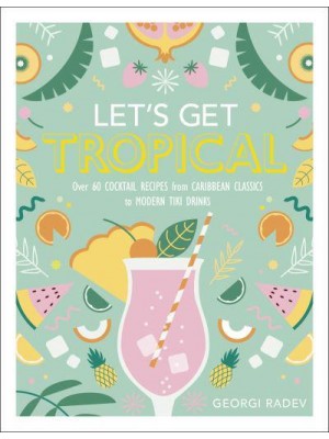 Let's Get Tropical
