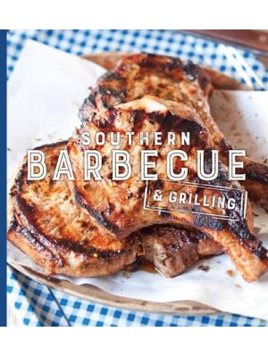 Southern Barbecue & Grilling