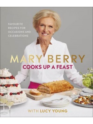 Mary Berry Cooks Up a Feast
