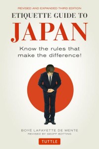 Etiquette Guide to Japan Know the Rules That Make the Difference