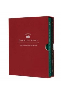 The Official Downton Abbey Night and Day Book Collection (Cocktails & Tea) - Downton Abbey Cookery