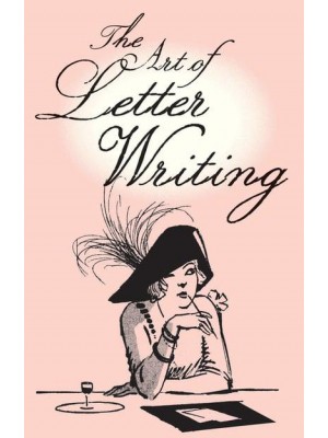 The Art of Letter Writing