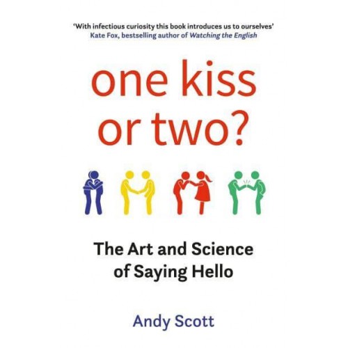 One Kiss or Two? The Art and Science of Saying Hello