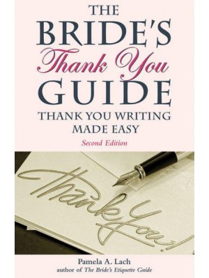 The Bride's Thank You Guide Thank You Writing Made Easy