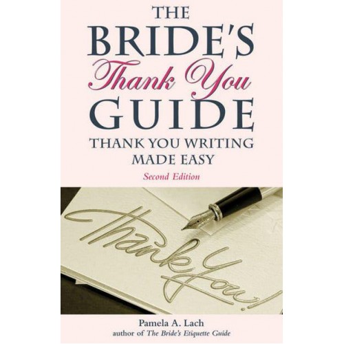 The Bride's Thank You Guide Thank You Writing Made Easy