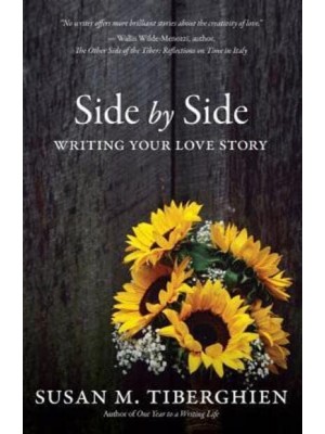 Side by Side Writing Your Love Story
