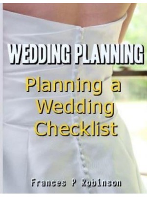 Wedding Planning Planning a Wedding Checklist