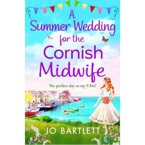 A Summer Wedding for the Cornish Midwife - The Cornish Midwife Series