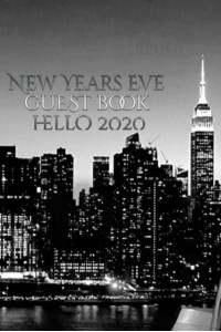 New Years Eve Iconic Manhattan Night Skyline Hello 2020 blank guest book