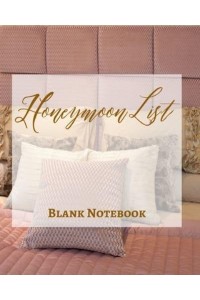 Honeymoon List - Blank Notebook - Write It Down - Pastel Rose Pink Gold Brown - Abstract Modern Contemporary Minimal